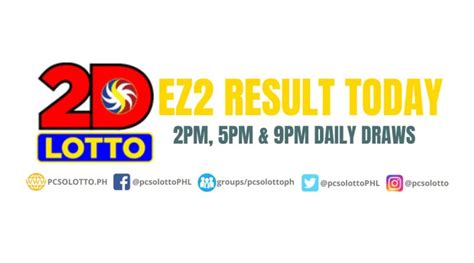 ez2 draw today|PCSO 2D RESULT TODAY, EZ2 Lotto Results at 2PM, 5PM, 9PM .